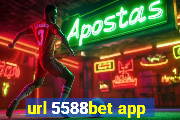 url 5588bet app